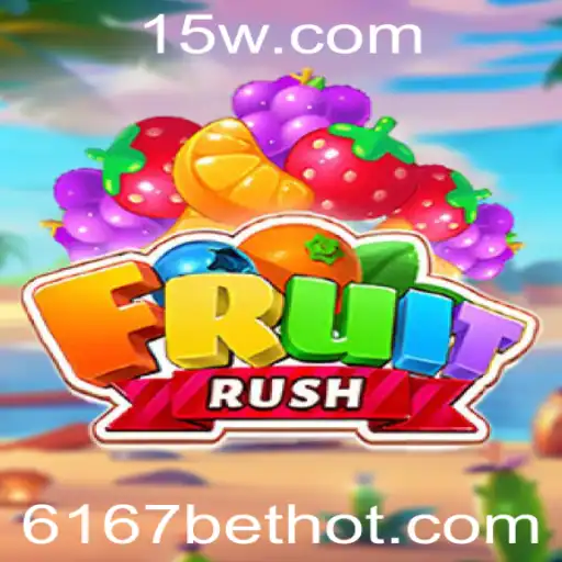 Descubra o Mundo Empolgante de FruitRush e Como Jogar com a Palavra-chave 6167 Bet