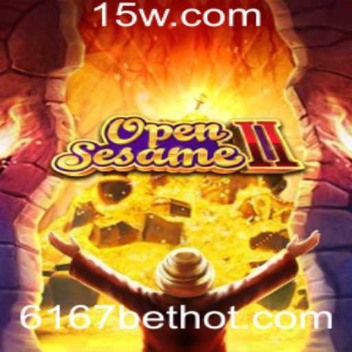 Descubra o Empolgante Mundo do Jogo OpenSesameII com 6167 Bet